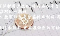 bitai数字钱包平台的全面探讨：了解其