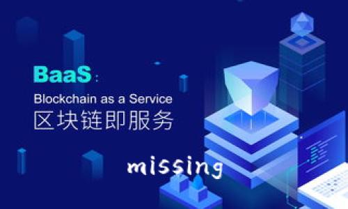 missing