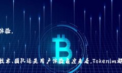   Tokenim：从哪里开发以及它的背后故事